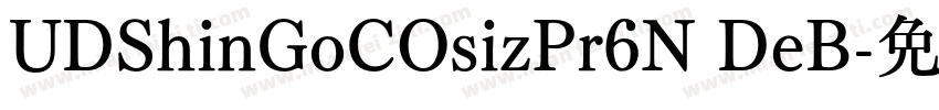 UDShinGoCOsizPr6N DeB字体转换